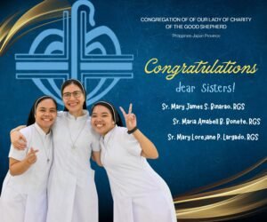“Dakilang Pag-ibig, Pasasalamat, Pag-aalay”: First Profession of Vows of Srs Amabell, LJ and MJ